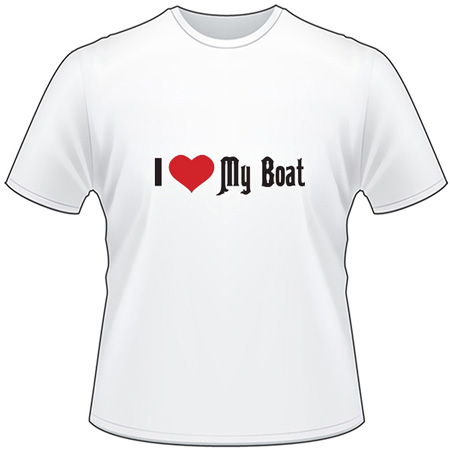 I Love My Boat T-Shirt