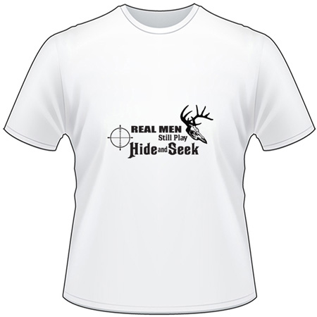 Real Men Still Play Hide and Seek Deer Skull T-Shirt