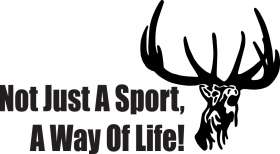 Not Just a Sport A Way of Life Buck Sticker 3